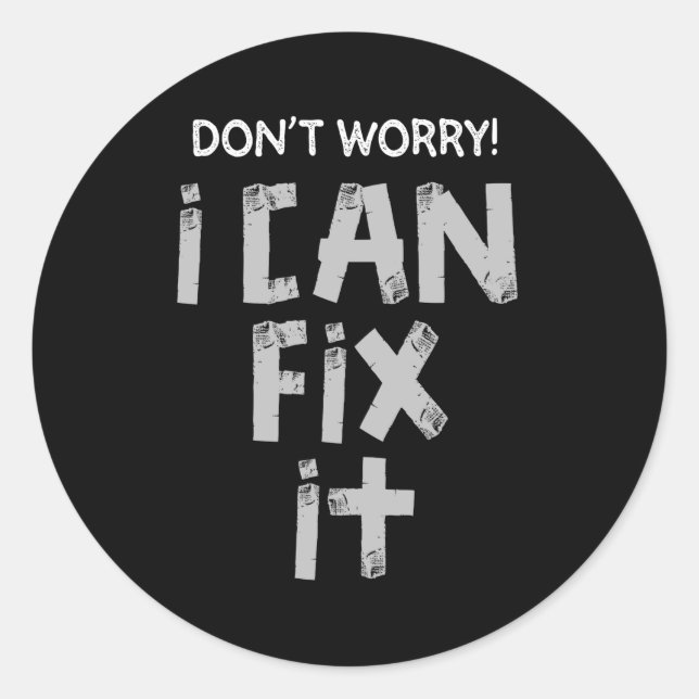 Funny Duct Tape Joke Lazy Sarcastic Husband Father Classic Round Sticker (Front)