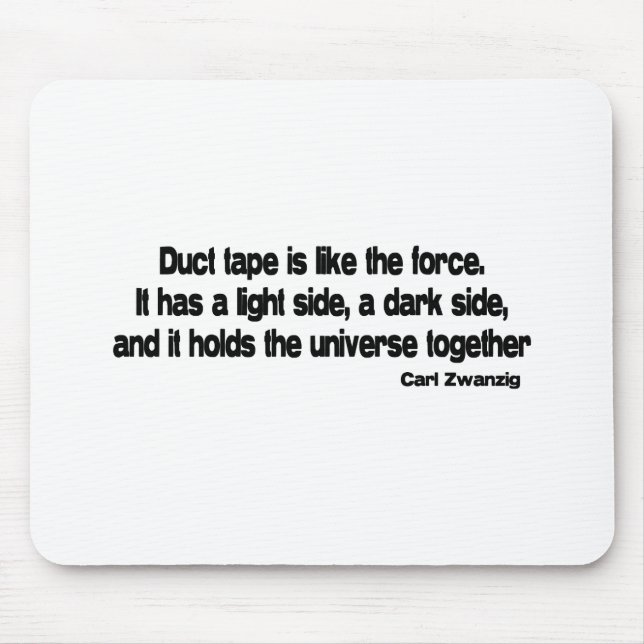 Funny Duct Tape quote Mouse Mat (Front)