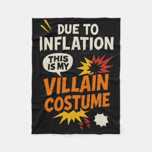 Funny Due To Inflation This Is My Villain Hallowee Fleece Blanket