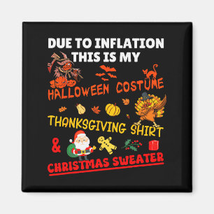 Funny Due To Inflation This Is Xmas New Year's Eve Magnet