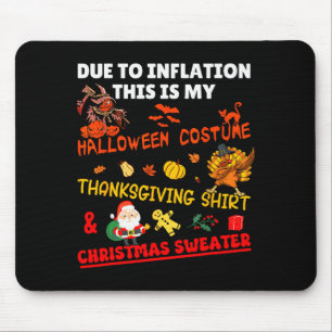 Funny Due To Inflation This Is Xmas New Year's Eve Mouse Mat