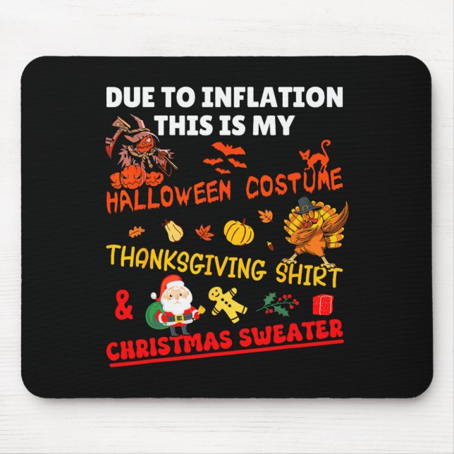 Funny Due To Inflation This Is Xmas New Year's Eve Mouse Mat (Front)
