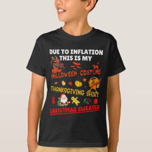 Funny Due To Inflation This Is Xmas New Year's Eve T-Shirt