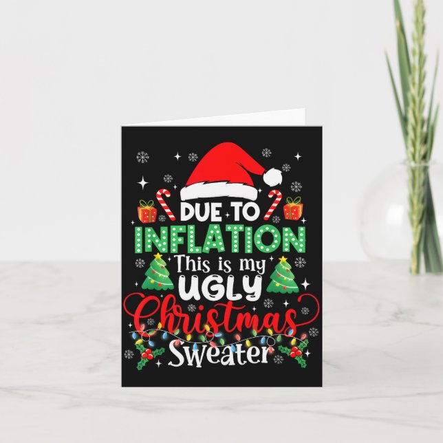 Funny Due To Inflation Ugly Christmas Sweaters For Card (Front)