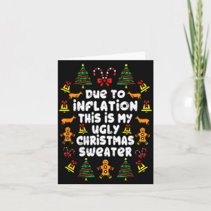 Funny Due To Inflation Ugly Christmas Sweaters For Card