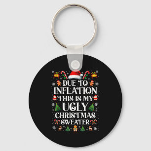 Funny Due To Inflation Ugly Christmas Sweaters For Key Ring