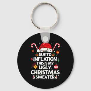 Funny Due To Inflation Ugly Christmas Sweaters For Key Ring