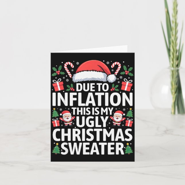 Funny Due To Inflation Ugly Christmas Sweaters Men Card (Front)