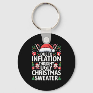 Funny Due To Inflation Ugly Christmas Sweaters Men Key Ring