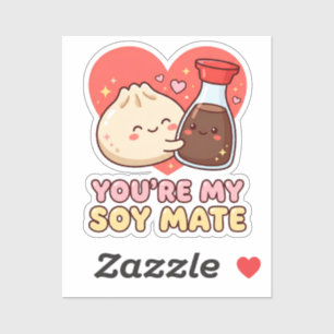 Funny Dumpling Soy Sauce You're My Soy Mate Pun