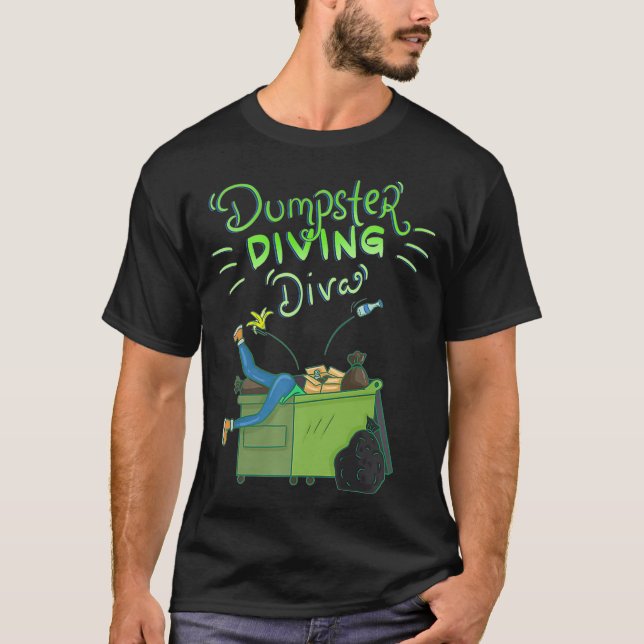 Funny Dumpster Diving Diva T-Shirt (Front)