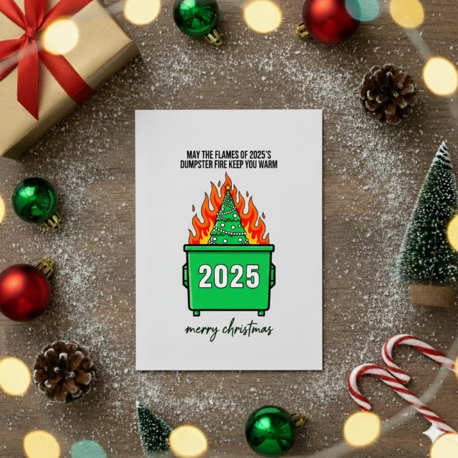 Funny Dumpster Fire 2025 Xmas Greeting Card (Creator Uploaded)