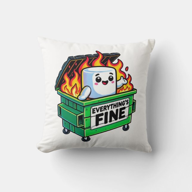 funny dumpster fire everythings fine marshmallow  cushion (Front)