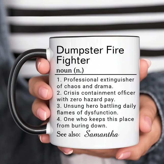 Funny Dumpster Fire Fighter Definition Mug (Creator Uploaded)