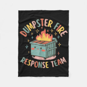 Funny Dumpster Fire Response Team Chaos Meme  Fleece Blanket