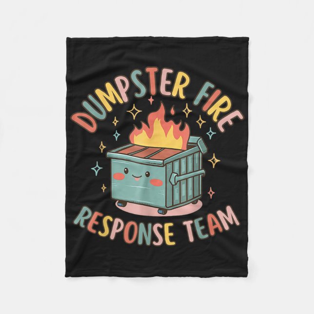 Funny Dumpster Fire Response Team Chaos Meme  Fleece Blanket (Front)
