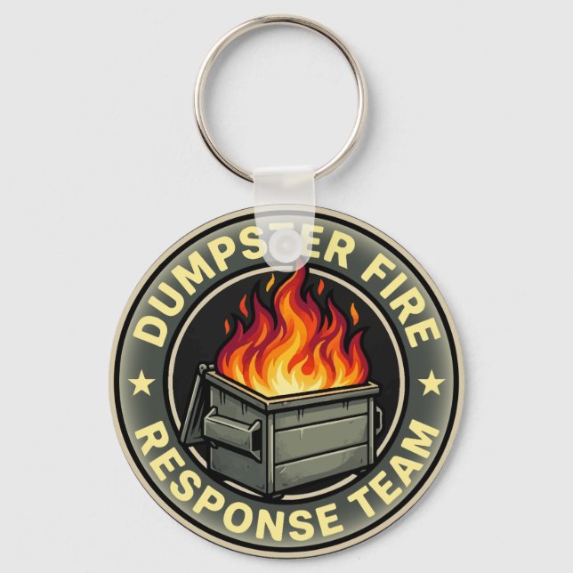 Funny dumpster fire response team  key ring (Front)