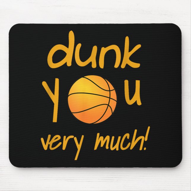Funny Dunk You Very Much Basketball Summer Camp Sp Mouse Mat (Front)
