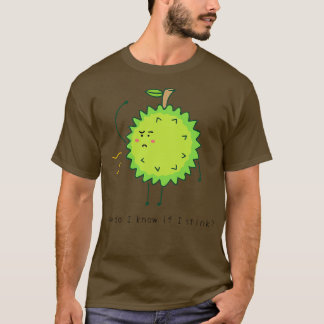 Funny Durian  T-Shirt