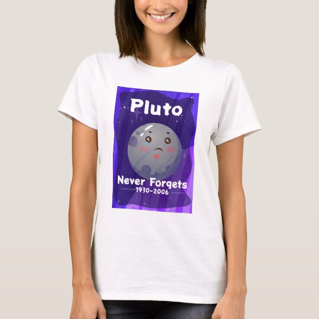 Funny Dwarf Planet Tee | Funny Pluto Lover (Front)