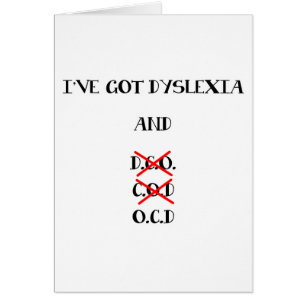 Funny Dyslexia / O.C.D. Design