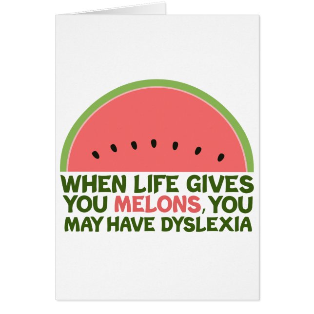 Funny Dyslexia Quote Dyslexic Humor Card (Front)