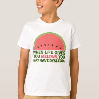 Funny Dyslexia Quote Dyslexic Humour Watermelon