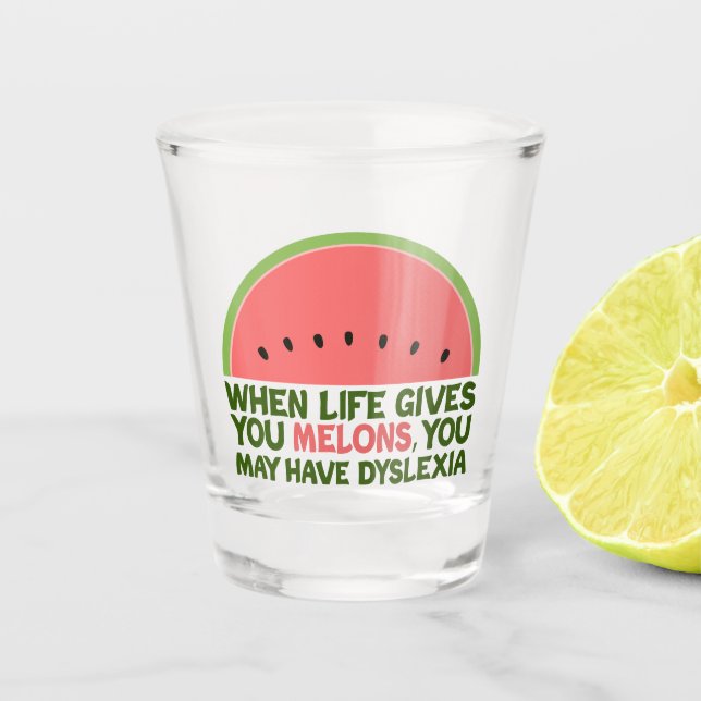 Funny Dyslexia Shot Glass (Front)