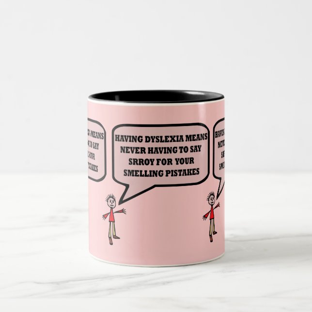 Funny dyslexic slogan Two-Tone coffee mug (Center)