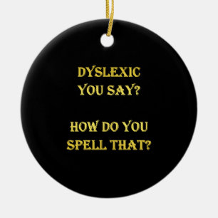 Funny Dyslexic Spelling Joke Ceramic Tree Decoration