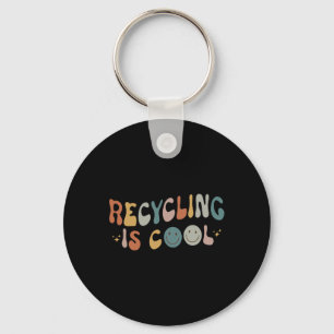 Funny Earth Day Environmentalist Recycling Is Cool Key Ring