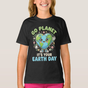 Funny Earth Day Go Planet It's Your Earth Day eco  T-Shirt