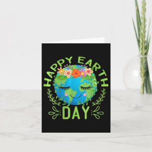 Funny Earth Day Quote Earth Cool Happy Earth Day  Card