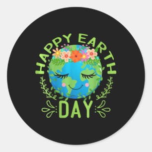 Funny Earth Day Quote Earth Cool Happy Earth Day  Classic Round Sticker
