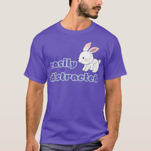 Funny Easily Distracted By Bunnies Easter Day 2022 T-Shirt