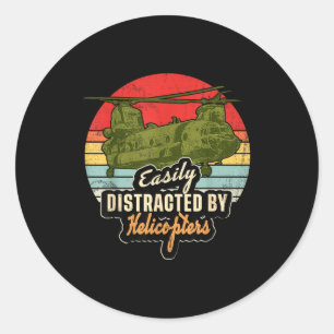 Funny Easily Distracted By Chinook Helicopter Retr Classic Round Sticker