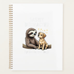 Funny Easily Distracted By Sloths and Dogs T-Shirt Planner