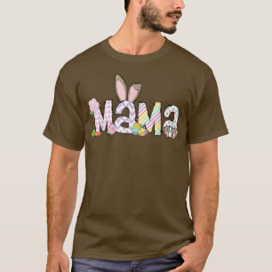 Funny Easter Bunny Mama Cute Easter Eggs Mum Women T-Shirt