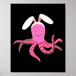Funny Easter Bunny Octopus With Cute Bunny Ears Poster