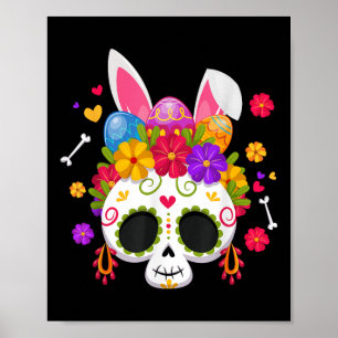 Funny Easter Bunny Sugar Skull Rabbit Ears Floral Poster