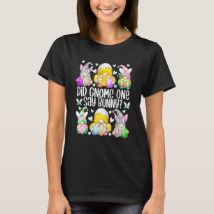 Funny Easter Chicken Gnome Pun For Women Unique Bu T-Shirt