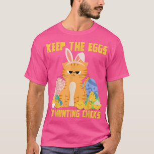 Funny Easter Day Bunny Keep The Eggs I'm Hunting T T-Shirt