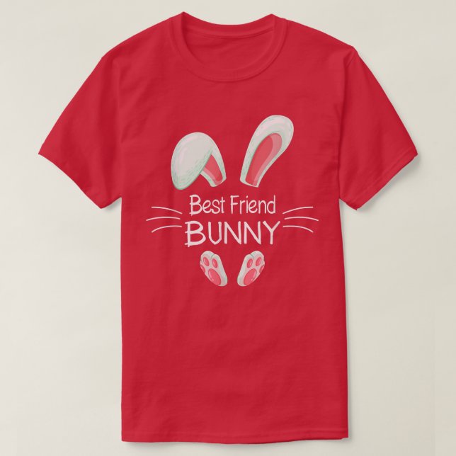 Funny Easter Day Costume Matching Best Friend Bunn T-Shirt (Design Front)