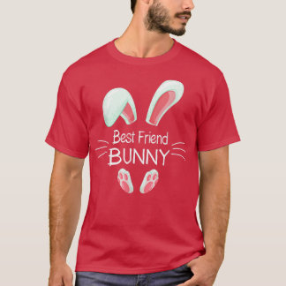 Funny Easter Day Costume Matching Best Friend Bunn T-Shirt