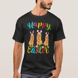 Funny Easter Egg Bunny Golden Retriever Dog Happy T-Shirt