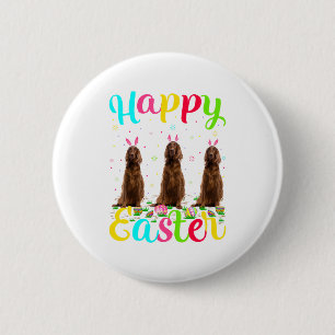 Funny Easter Egg Bunny Irish Setter Dog Happy East 6 Cm Round Badge