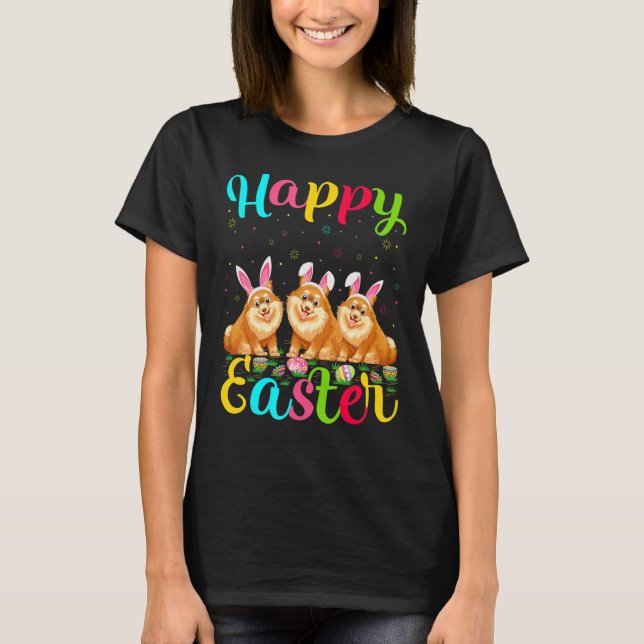 Funny Easter Egg Bunny Pomeranian Dog Happy Easter T-Shirt (Front)
