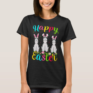 Funny Easter Egg Bunny Siberian Husky Dog Happy Ea T-Shirt