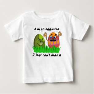 Funny Easter Eggs Eggcited Cute Kids Joke Baby T-Shirt