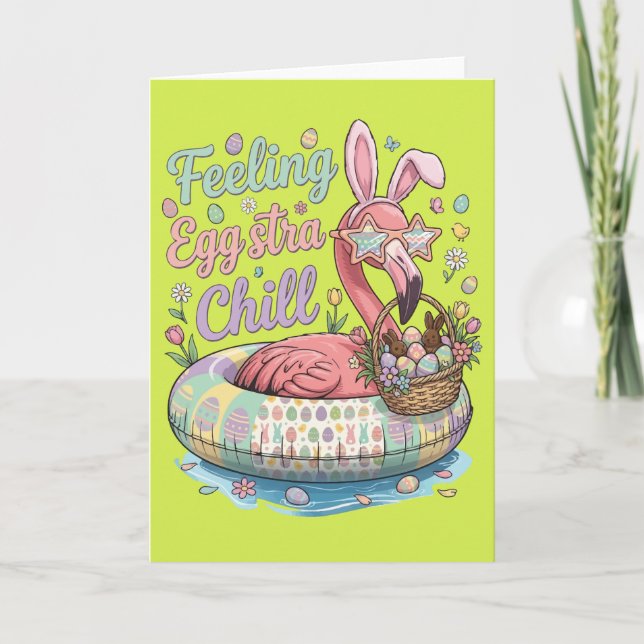 Funny Easter Flamingo Feeling Eggstra Chill Cute Holiday Card (Front)